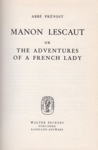 Manon Lescaut or The Adventures of a Franch Lady