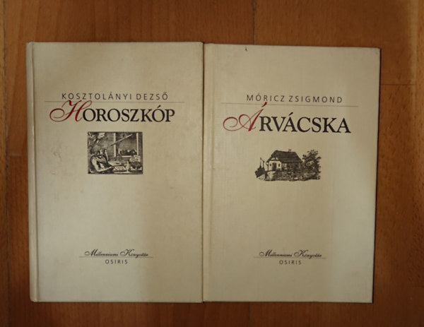 Móricz Zsigmond Kosztolányi Dezső - 2 kötet az Osiris kiadó Milleneumi Könyvtárából: Horoszkóp, Árvácska