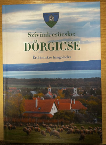 Sz�v�nk cs�cske: D�rgicse - �rt�keinkre hangol�dva