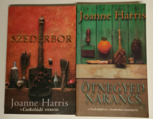 2db Joanne Harris romantikus regny:tnegyed narancs + Szederbor