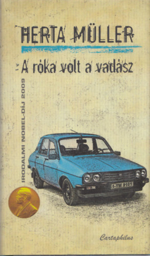 Herta M�ller - A r�ka volt a vad�sz