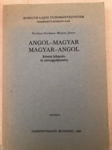 Angol-magyar, magyar-angol kmiai kifejezs- s szveggyjtemny