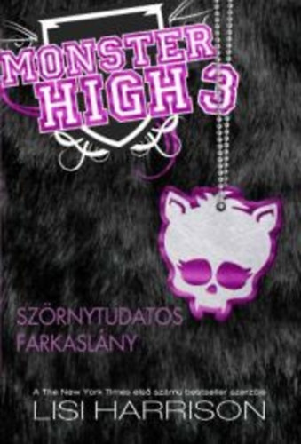 Szrnytudatos farkaslny - Monster High 3.