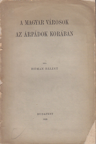 A magyar vrosok az rpdok korban