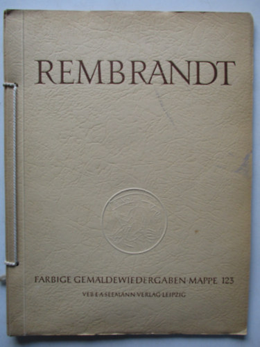 Rembrandt 1606 - 1669. Zehn farbige Gemldewiedergaben