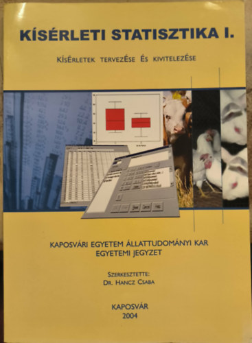 K�s�rleti statisztika I. - K�s�rletek tervez�se �s kivitelez�se