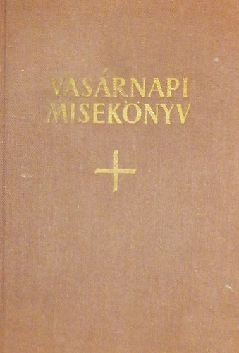 P. Jvor Egon O. S. B. - Vasrnapi miseknyv