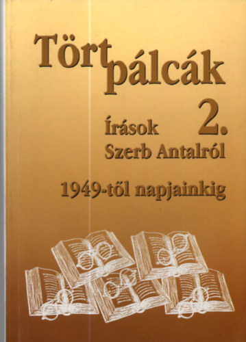 "Trt plck 2." rsok Szerb Antalrl 1949-tl napjai NT-60143