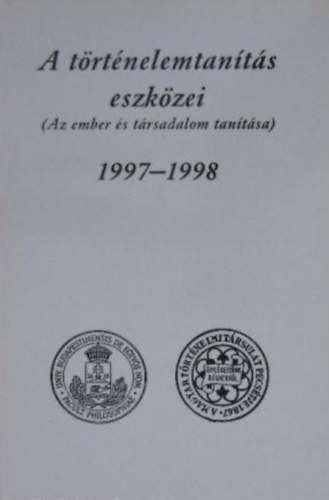 A trtnelemtants eszkzei 1997-1998 (Az ember s trsadalom tantsa)