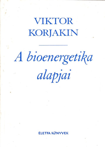 A bioenergetika alapjai