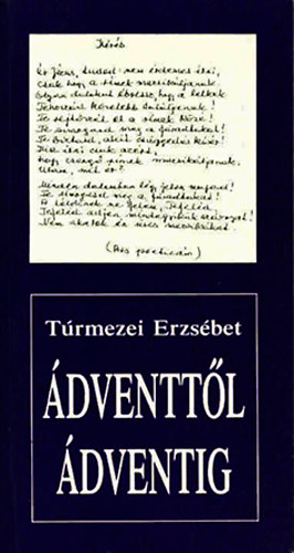 dventtl dventig - Trmezei Erzsbet vlogatott versei