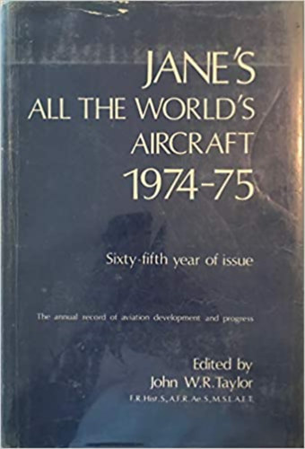 John W. R. Taylor - Jane's All the World's Aircraft 1975-76