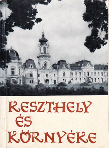 Keszthely �s k�rny�ke - T�rk�p mell�klettel