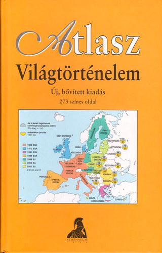 Atlasz- Vil�gt�rt�nelem (�j, b�v�tett kiad�s)