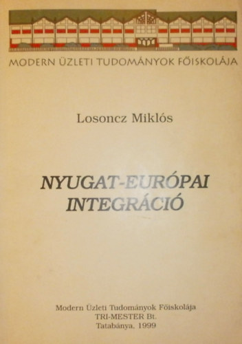 Losoncz Mikls - Nyugat-eurpai integrci