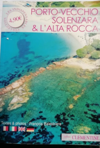 Porto- Vecchio Solenzara & L' Alta Rocca