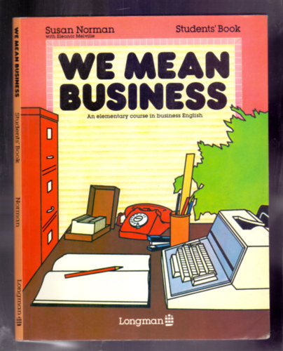 We mean business - Students' Book - An elementary course in business English