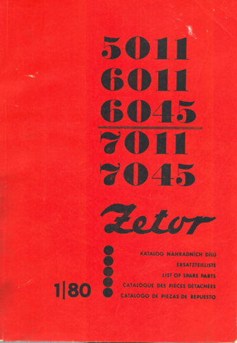 Zetor 5011, 6011, 6045, 7011, 7045 katalgus 1/80 (tbbnyelv)