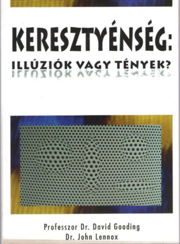 Keresztynsg: Illzik vagy tnyek?