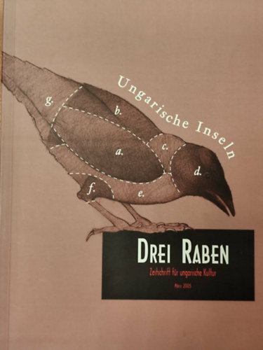 Drei Raben - Zeitschrift f�r ungarische Kultur - Ungarische Inseln
