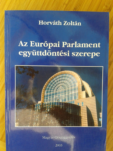 Az Eurpai Parlament egyttdntsi szerepe