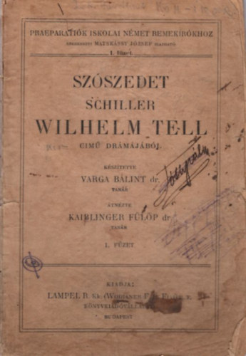 Szszedet Schiller Wilhelm Tell cm drmjbl I. fzet