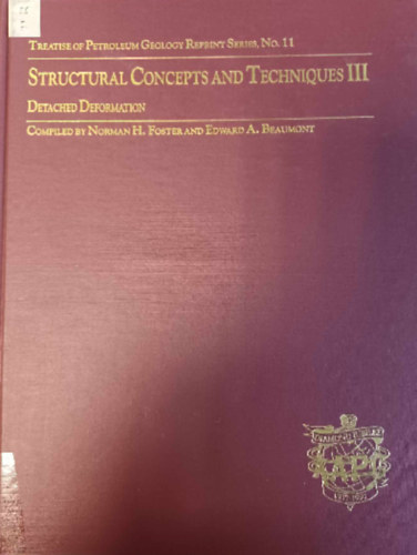 Norman H. Foster, E. Beaumont - Structural Concepts And Techniques III. - Detached Deformation