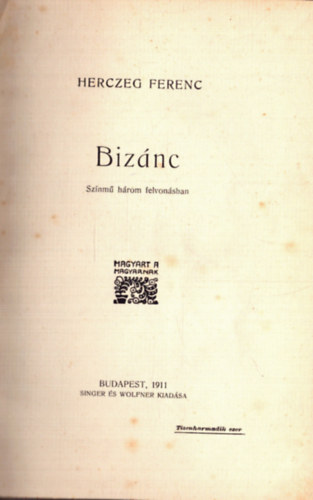 Biznc - Sznm hrom felvonsban (1911)