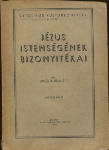 J�zus istens�g�nek bizony�t�kai