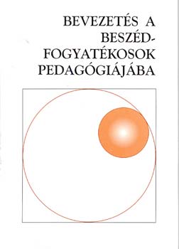 Krommer va - Bevezets a beszdfogyatkosok pedaggijba