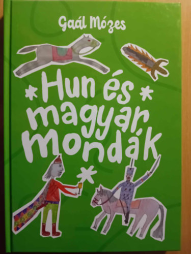 Hun s magyar mondk