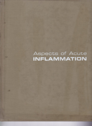 Aspects of Acute Inflamation (Az akut gyullads hatsai - angol nyelv)