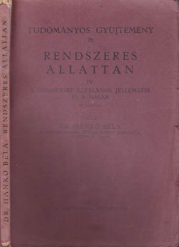 Rendszeres �llattan IV. - A gerincesek �ltal�nos jellemz�se �s a halak