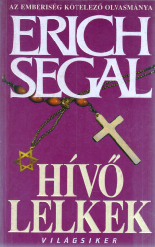 Erich Segal - H�v� lelkek