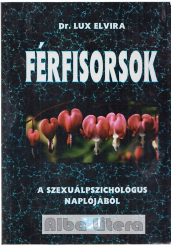 Frfisorsok - A szexulpszicholgus napljbl