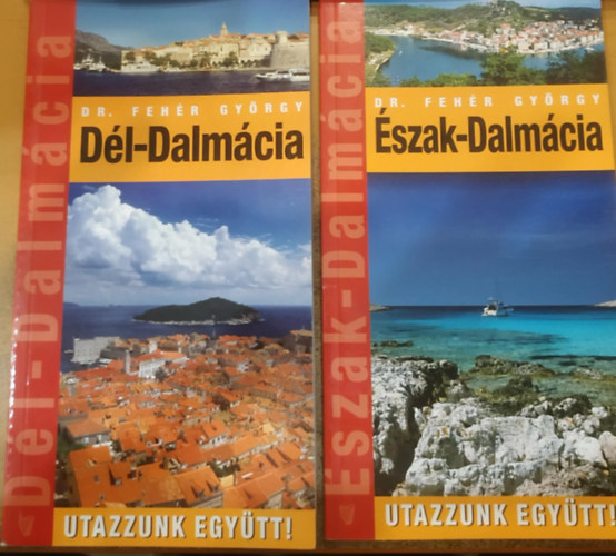 2 db Utazzunk egy�tt! D�l-Dalm�cia + �szak-Dalm�cia