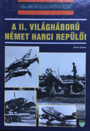 A II. vil�gh�bor� n�met harci rep�l�i (20. sz�zadi hadt�rt�net)