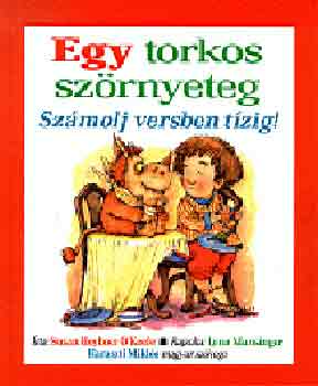 Egy torkos szrnyeteg (szmolj versben tzig)