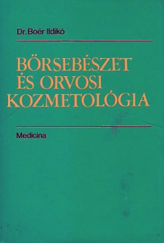 Brsebszet s orvosi kozmetolgia