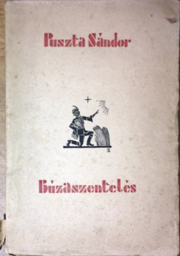 Puszta Sndor - Bzaszentels