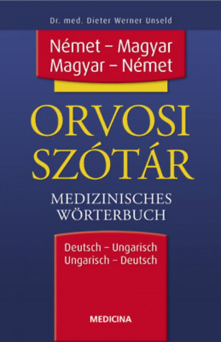 Orvosi sztr, nmet-magyar, magyar-nmet