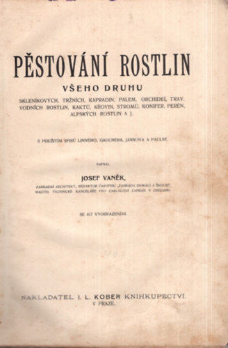 Josef Vanek - Pestovn Rostlin - Nvnyvilg ( Szlovk nyelv )