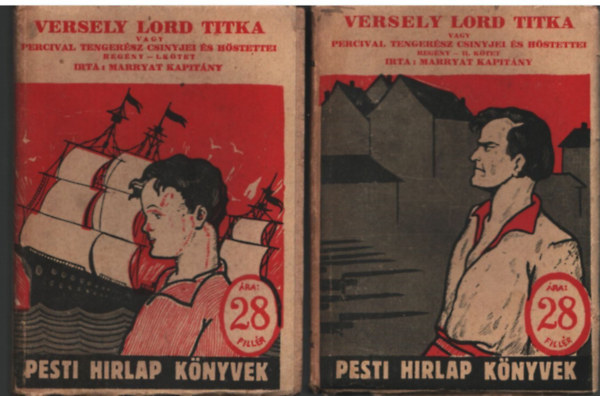 Versely lord titka-vagy Percival tengersz csnyjei s hstettei I-II. ktet - Pesti Hrlap knyvek 51-52.