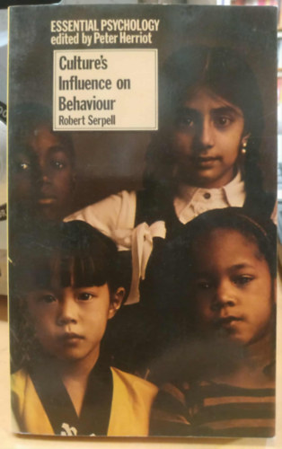 Culture's Influence on Behaviour (A kultra hatsa a viselkedsre)(Essential Psychology)