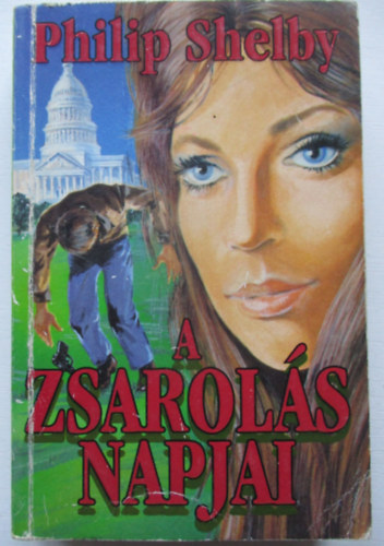 A zsarol�s napjai