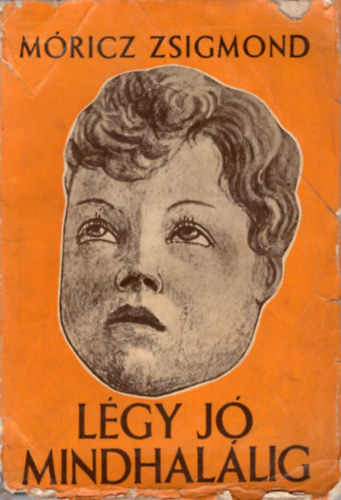 Lgy j mindhallig 1922-es kiads ( Bortjt Filo tervezte )