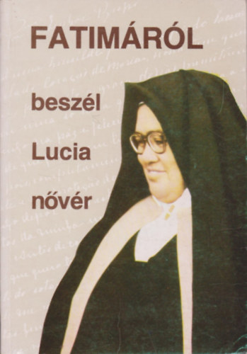 Fatimrl beszl Lucia nvr