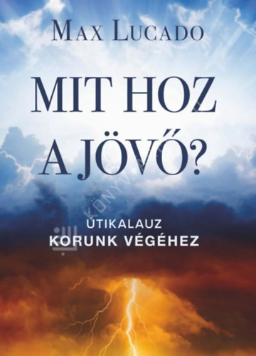Mit hoz a j�v�?