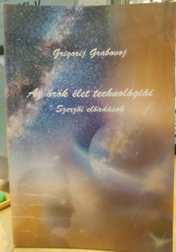 Az �t�k �let technol�gi�i - Szerz�i el�ad�sok