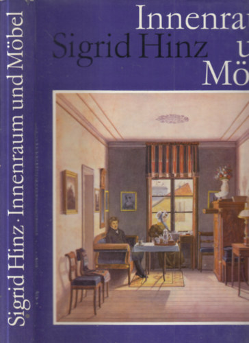 Innenraum und Möbel - Von der Antike bis zur Gegenwart